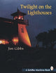 Book cover of: Twilight on the Lighthouses