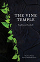 Book cover of: Vine Temple. By: Kathleen Driskell