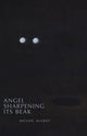 Book cover of: Angel Sharpening Its Beak