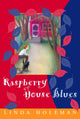 Book cover of: Raspberry House Blues