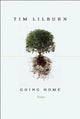 Book cover of: Going Home. By: Tim Lilburn