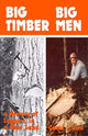 Book cover of: Big Timber Big Men