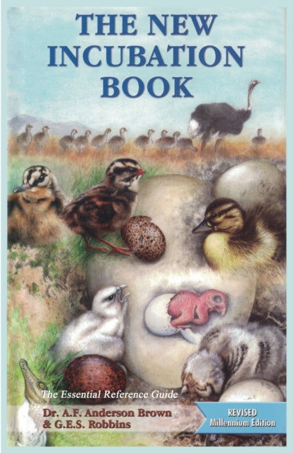 Book cover of: New Incubation Book. By: A.F. Anderson Brown Dr