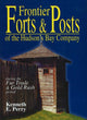 Book cover of: Frontier Forts and Posts