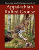 Book cover of: Appalachian Ruffed Grouse. By: Dean F. Stauffer