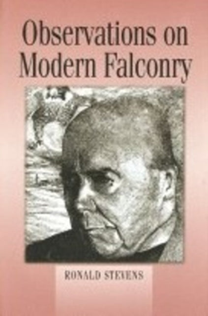 Book cover of: Observations on Modern Falconry. By: Ronald Stevens