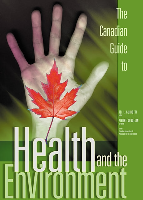 Book cover of: Canadian Guide to Health and the Environment