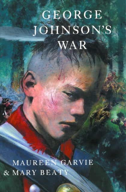 Book cover of: George Johnson's War. By: Maureen McCallum Garvie
