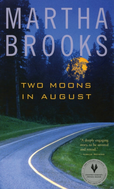 Book cover of: Two Moons in August. By: Martha Brooks