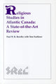 Book cover of: Religious Studies in Atlantic Canada. By: Paul W. R. Bowlby