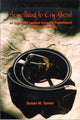 Book cover of: Something to Cry About. By: Susan M. Turner