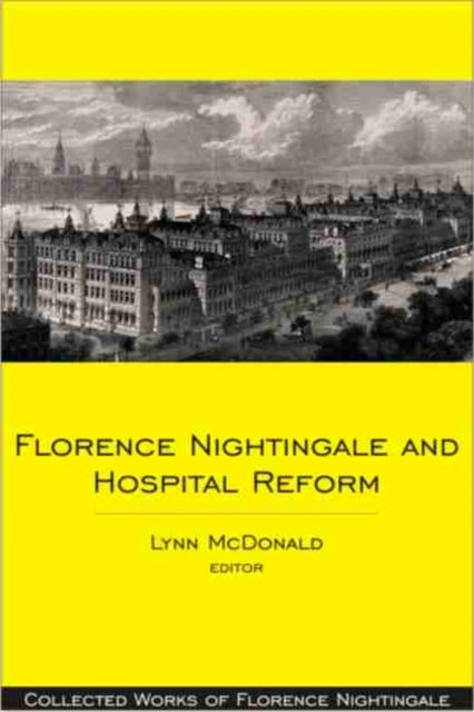Book cover of: Florence Nightingale and Hospital Reform. By: Lynn McDonald
