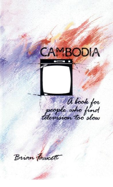 Book cover of: Cambodia. By: Brian Fawcett