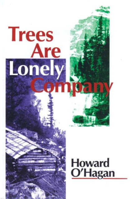 Book cover of: Trees Are Lonely Company