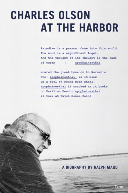 Book cover of: Charles Olson at the Harbor. By: Ralph Maud