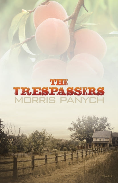 Book cover of: Trespassers. By: Morris Panych