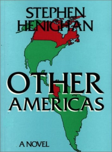 Book cover of: Other Americas. By: Stephen Henighan