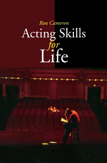 Book cover of: Acting Skills for Life. By: Ron Cameron