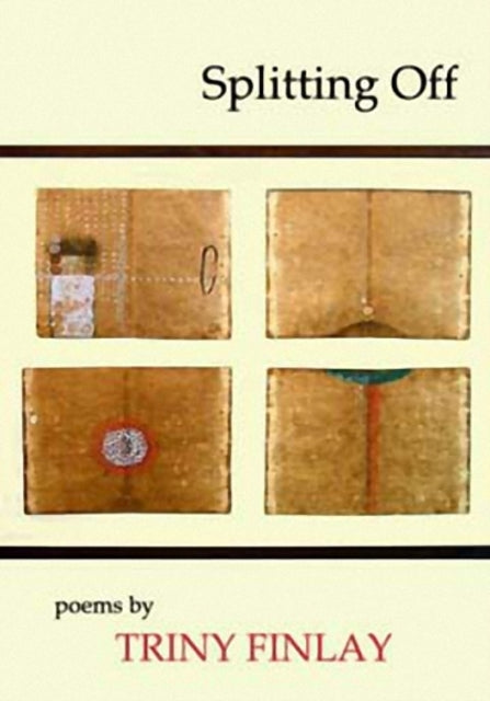 Book cover of: Splitting Off. By: Triny Finlay