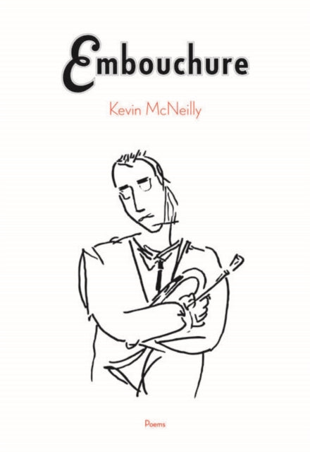Book cover of: Embouchure. By: Kevin McNeilly