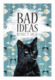 Book cover of: Bad Ideas. By: Michael V. Smith