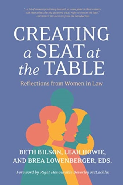 Book cover of: Creating a Seat at the Table. By: Beth Bilson