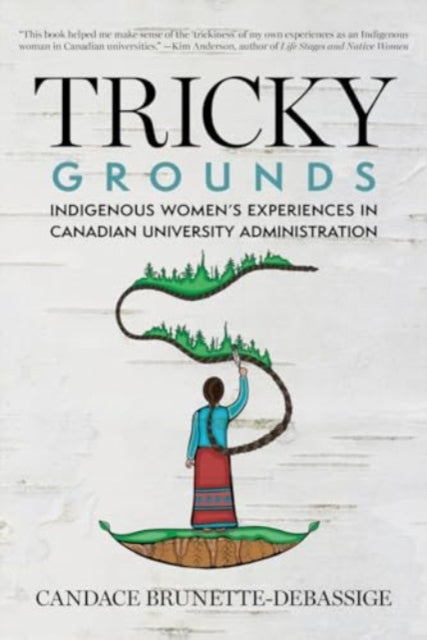 Book cover of: Tricky Grounds. By: Candace Brunette-Debassige