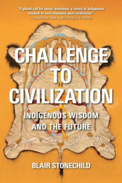 Book cover of: Challenge to Civilization. By: Blair A. Stonechild