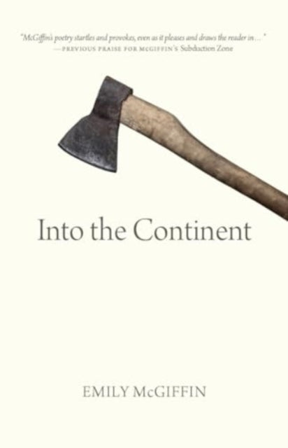 Book cover of: Into the Continent. By: Emily McGiffin