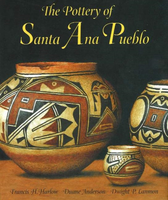 Book cover of: Pottery of Santa Ana Pueblo