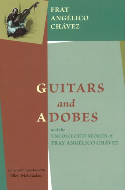 Book cover of: Guitars & Adobes. By: Angelico Chavez