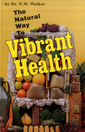 Natural Way to Vibrant Health