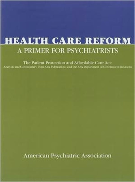 Book cover of: Health Care Reform. By: American Psychiatric Association