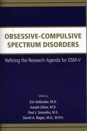 Obsessive-Compulsive Spectrum Disorders