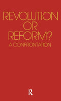Revolution or Reform?