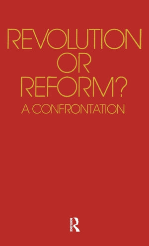 Revolution or Reform?