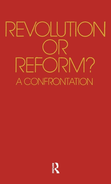 Revolution or Reform?