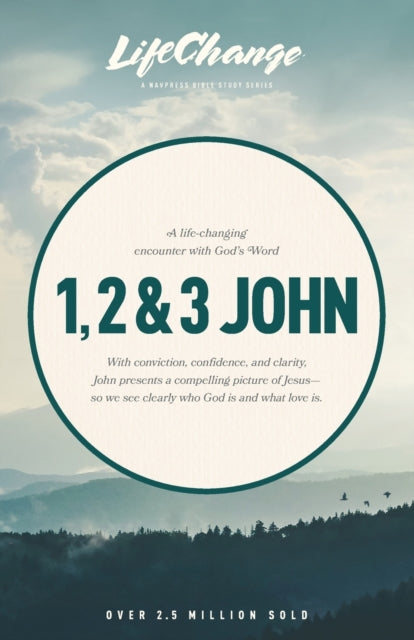 Book cover of: 1, 2 & 3 John. By: Nav Press