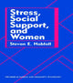Book cover of: Stress, Social Support, And Women