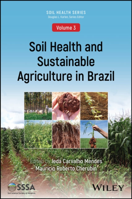 Book cover of: Soil Health and Sustainable Agriculture in Brazil. By: Ieda Mendes