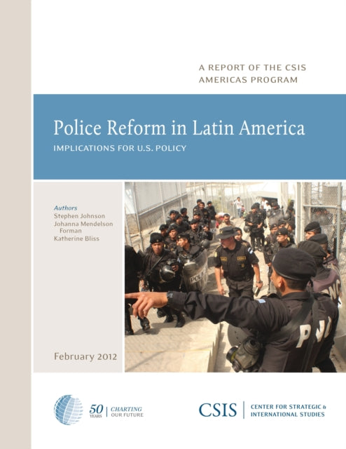 Book cover of: Police Reform in Latin America. By: Stephen Johnson