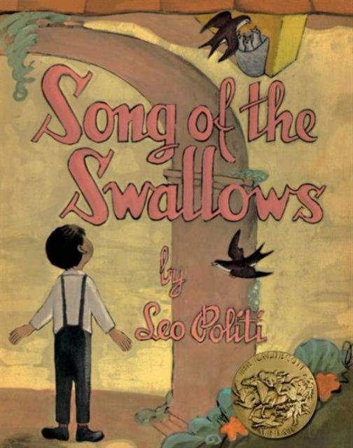 Book cover of: Song of the Swallows. By: Leo Politi