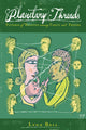 Book cover of: Planetary Threads. By: Lynn Bell