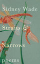 Book cover of: Straits & Narrows. By: Sidney Wade