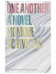 Book cover of: One Another. By: Monique Schwitter