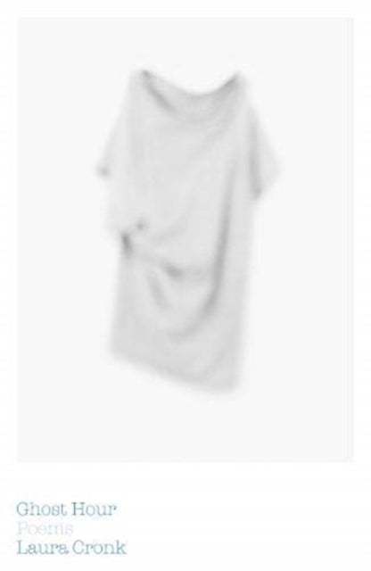 Book cover of: Ghost Hour. By: Laura Cronk