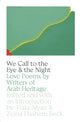 Book cover of: We Call to the Eye & the Night. By: Hala Alyan