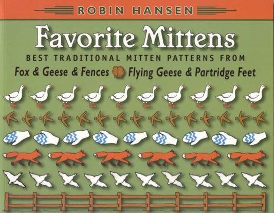 Book cover of: Favorite Mittens. By: Robin Hansen