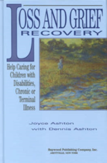 Book cover of: Loss and Grief Recovery