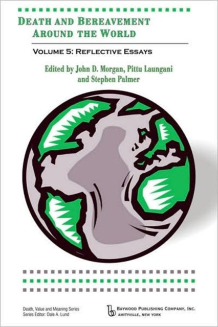 Book cover of: Death and Bereavement Around the World. By: John D. Morgan